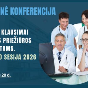 05.20. NUOTOLINĖ. Aktualūs klausimai sveikatos priežiūros specialistams. Pavasario sesija 2026
